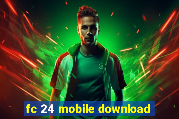 fc 24 mobile download